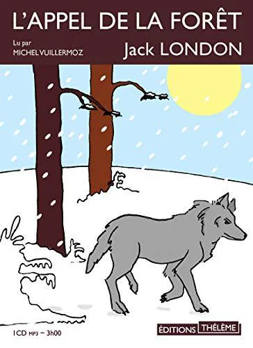 Jack London: L'appel de la forêt (French language, 2018)