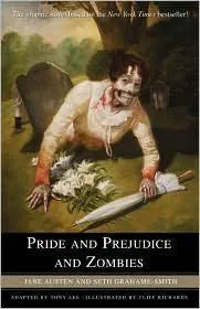 Jane Austen, Houghton Mifflin Harcourt Publishing Company Staff: Pride and Prejudice and Zombies (2010)