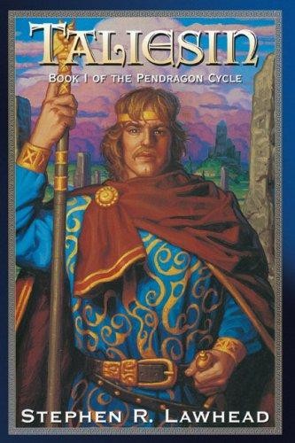 Stephen R. Lawhead: Taliesin (1987, Crossway Books)