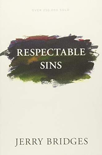 Jerry Bridges: Respectable Sins (Paperback, NavPress)