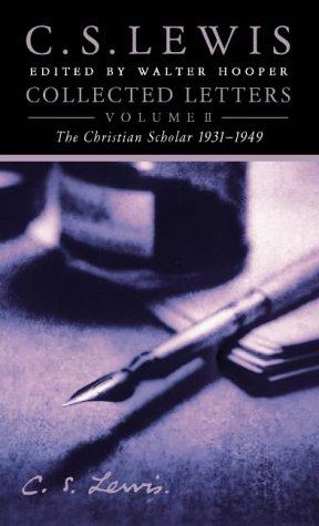 C. S. Lewis: Collected Letters (Hardcover, HarperCollins Publishers)