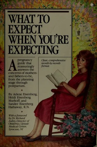 Heidi Murkoff: What to Expect When You're Expecting (1984)