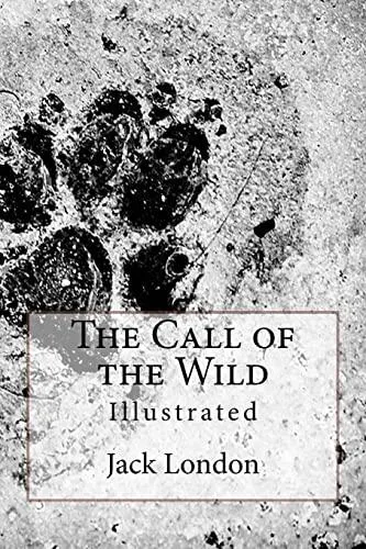 Jack London: The Call of the Wild: Illustrated (2015, Kindle Direct Publishing)