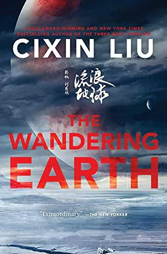 Cixin Liu: The Wandering Earth (2021)