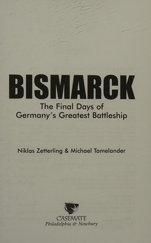 Niklas Zetterling: Bismarck (2009, Casemate, Casemate Pub)