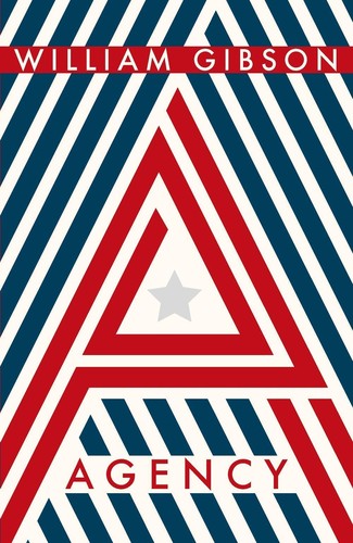 William F. Gibson: Agency (2020, Penguin Books, Limited)