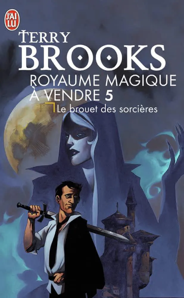 Terry Brooks: Le brouet des sorcières (French language, 2003, J'ai Lu)