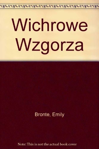 Emily Brontë: Wichrowe Wzgórza (Paperback)