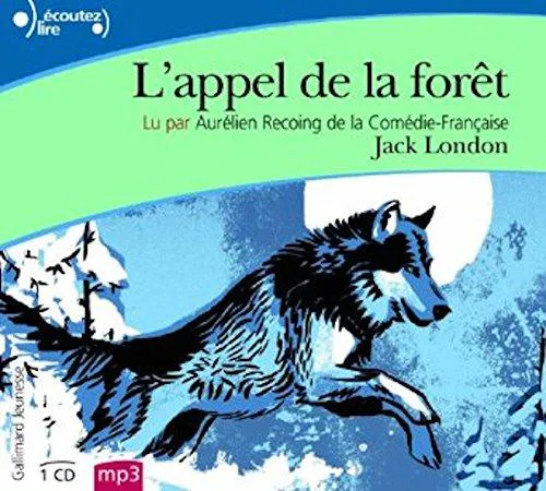 Jack London: L'appel de la foret Audiobook PACK [Book + 1 CD MP3] (French language, 2014)