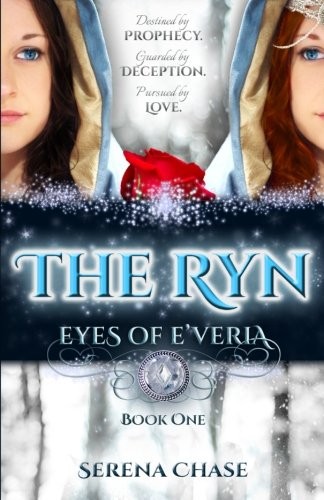 Serena Chase: The Ryn (Paperback, CreateSpace Independent Publishing Platform)