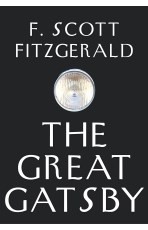 Francis Scott Fitzgerald: The Great Gatsby (2016, Sayre Street Books)