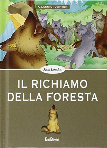 Jack London: Il richiamo della foresta (Italian language)
