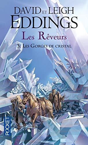 David Eddings, Leigh Eddings: Les gorges de cristal (French language, 2008)