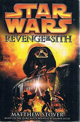 Matthew Stover: Revenge of the Sith (2005)
