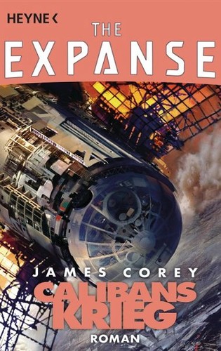 James S. A. Corey: Calibans Krieg (EBook, German language, Heyne Verlag)