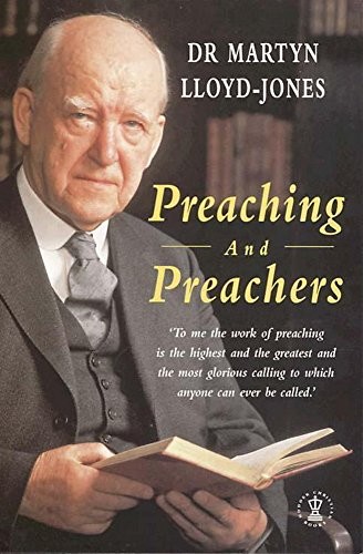 David Martyn Lloyd-Jones: Preaching and preachers (1976, Hodder and Stoughton, Hodder & Stoughton, Brand: Hodder Stoughton)
