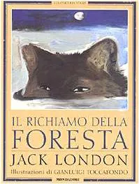 Jack London: Il richiamo della foresta (Italian language, 2002, Gruppo Mondadori)