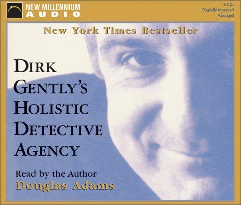 دوغلاس آدمز: Dirk Gently's Holistic Detective Agency (AudiobookFormat, 2001, New Millennium Audio)