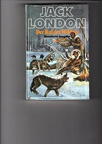 Jack London: Ruf der Wildnis (German language)