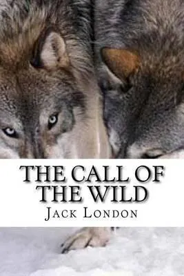 Jack London: The Call of the Wild (2015, Kindle Direct Publishing)