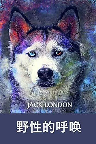 Jack London: 野性的呼唤 (Chinese language, 2021)