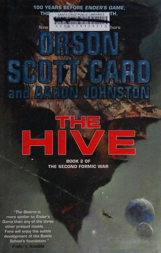 Orson Scott Card, Aaron Johnston: The Hive (Hardcover, 2019, Tor)