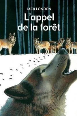 Jack London: L'Appel de la forêt (French language, 2020, Independently Published book edition)
