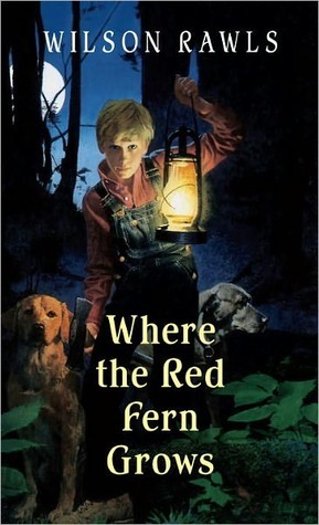 Wilson Rawls: Where the Red Fern Grows (EBook, 2001, Laurel-Leaf Books)