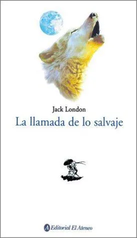 Jack London: La llamada de lo salvaje (Spanish language, 2000)