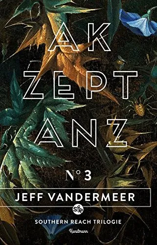 Jeff VanderMeer: Akzeptanz (German language, 2015)