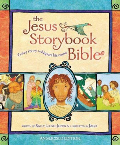 Sally Lloyd-Jones: Jesus Storybook Bible
