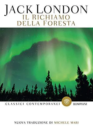 Jack London: Il richiamo della foresta (Italian language, 2015, Bompiani)