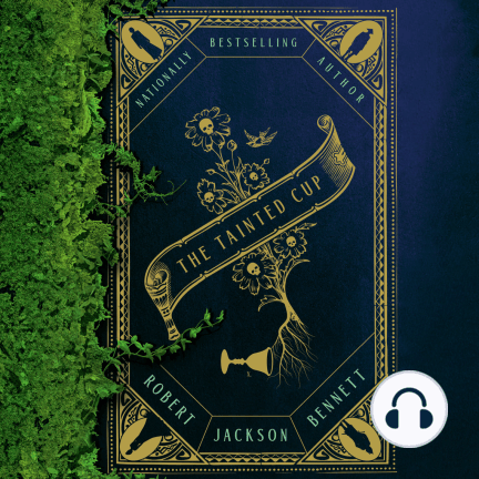 Robert Jackson Bennett: The Tainted Cup (AudiobookFormat, 2024, Random House Audio)