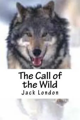 Jack London: The Call of the Wild (2016, Kindle Direct Publishing)