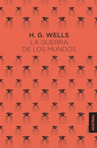 H. G. Wells: La guerra de los mundos (Spanish language, 2019, Grupo Planeta)