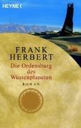 Frank Herbert: Die Ordensburg des Wüstenplaneten. (Paperback, German language, Heyne)