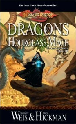 Margaret Weis, Tracy Hickman: Dragons of the Hourglass Mage (Paperback, 2010, Wizards of the Coast)