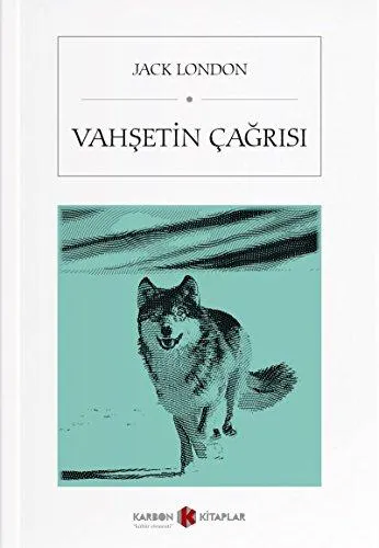 Jack London: Vahsetin Cagrisi (Turkish language, 2018)