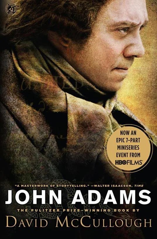 David McCullough: John Adams (2012, Simon & Schuster)