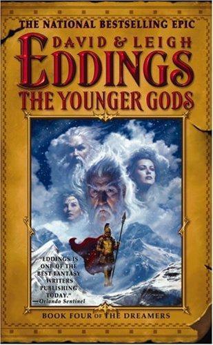 David Eddings, Leigh Eddings: The Younger Gods (Paperback, 2007, Warner Books)