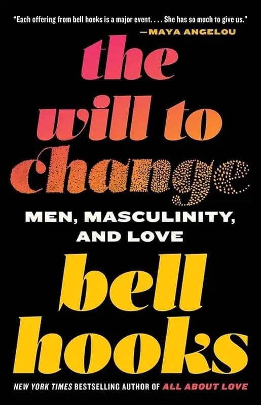 bell hooks: The Will to Change (2004, Simon & Schuster, Limited)