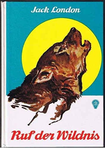 Jack London: Ruf der Wildnis (German language)