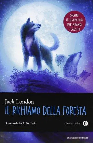 Jack London: Il richiamo della foresta (Italian language, 2013, Gruppo Mondadori)