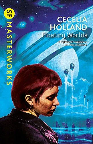 Cecelia Holland: Floating worlds