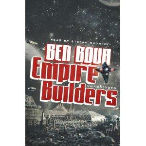 Ben Bova: Empire Builders (AudiobookFormat, 2010, Blackstone Audio)
