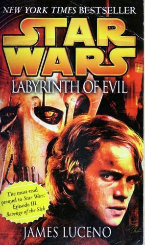 James Luceno: Labyrinth of Evil: Star Wars Legends (2005)