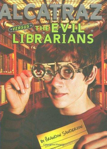 Brandon Sanderson: Alcatraz Versus the Evil Librarians