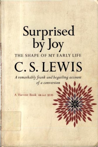 C. S. Lewis: Surprised by joy (1955, Harcourt Brace)