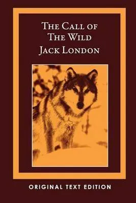 Jack London: The Call of the Wild (2016, Kindle Direct Publishing)
