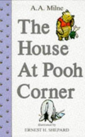 A. A. Milne, Ernest H. Shepard: House at Pooh Corner, The (1989, Methuen Children's Books)